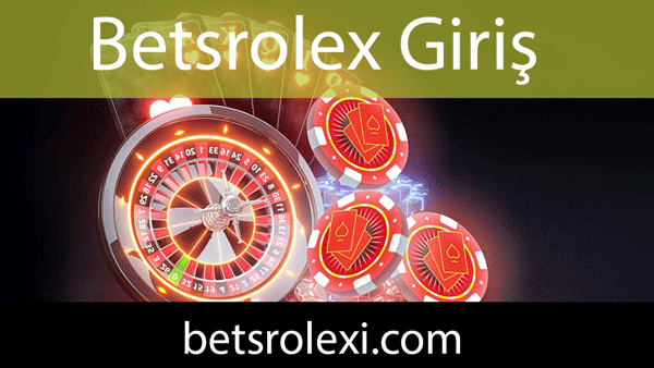 Betsrolex giriş adresiyle aktifliğini yansıtan düzeydedir.