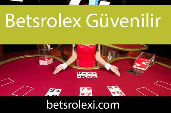 Betsrolex güvenilir çerçevede hareket eden mekandır.