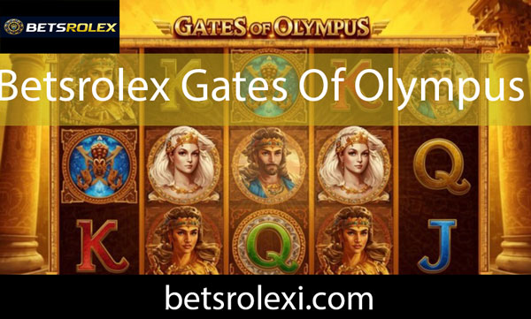 Betsrolex gates of olympus oyunuyla kazandırmaktadır.